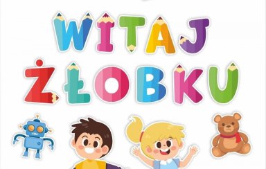WITAMY W ŻŁOBKU PO WAKACJACH :-)