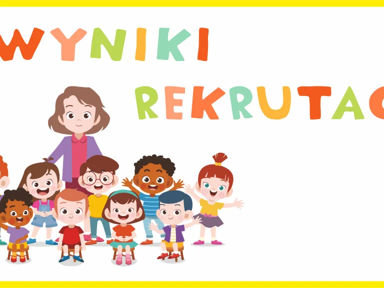 WYNIKI REKRUTACJI DO ŻŁOBKA NA ROK 2023/2024