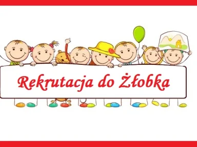 REKRUTACJA DO ŻŁOBKA NA ROK 2026/2027